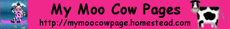 Cows,Jokes,Poems,Collections,Memorial for Dad,my adopted POW/MIA,cool links and much more. It's not all cows,but one is on every page.